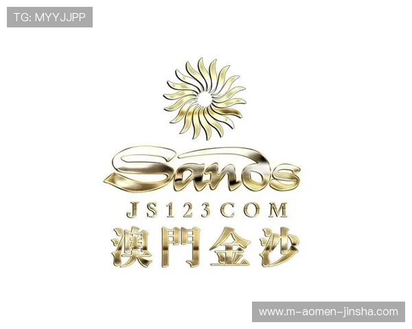 金沙娱乐网址娱乐平台操作简便,快速注册登录享受高品质的线上娱乐体验 金沙娱乐网址娱乐平台操作简便,快速注册登录享受高品质的线上娱乐体验
